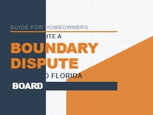 How to Write a Florida Hoa Boundary Dispute Letter